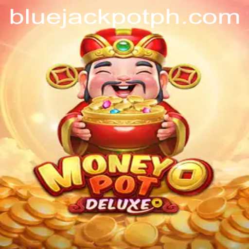 MoneyPotDELUXE: Unveiling the Excitement of Bluejackpot